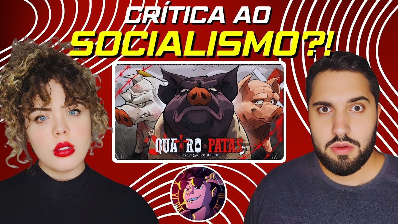 CRÍTICA AO SOCIALISMO?! Quatro Patas - Revolução dos Bichos (George Orwell)