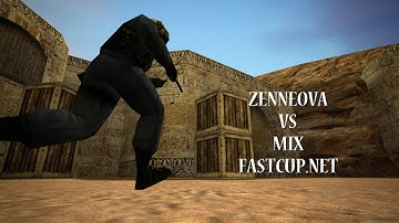 ZENNEOVA vs mix@ fastcup.net