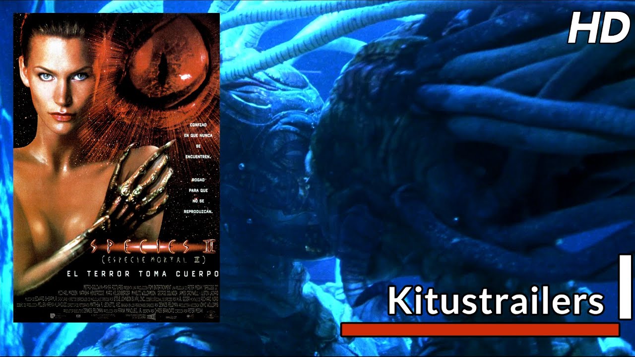Kitustrailers SPECIES II ESPECIE MORTAL 2 Trailer En Espa ol YouTube Kitustrailers species ii especie mortal 2 trailer en espa ol youtube