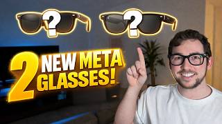2 New Meta Gles? Meta Optics