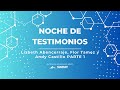 Noche de testimonios One More International (Liz, Flor y Andy PARTE 1)