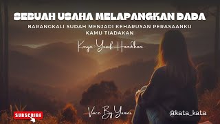 SEBUAH USAHA MELAPANGKAN DADA || Musikalisasi Puisi