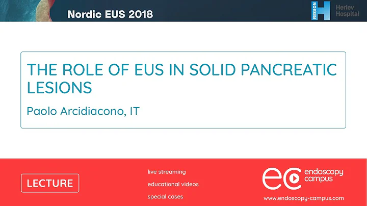 Lecture | Nordic EUS 2018 | The role of EUS in sol...