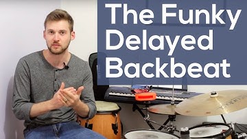 Learn The Funky Delayed Backbeat | Video Drum Lesson
