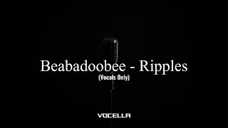 Beabadoobee  Ripples acapellavocals Only