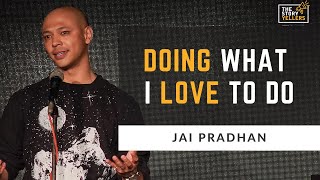 Mr. Jai Pradhan (Media Person/ Radio Presenter) : Doing What I Love To Do : The StoryYellers