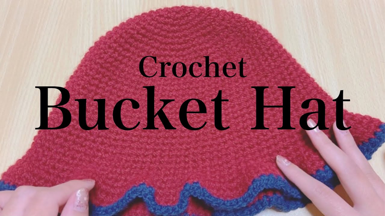 【かぎ針編み】ひらひらしたバケットハット、帽子の編み方/Crochet Bucket Hat,Crochet Hat