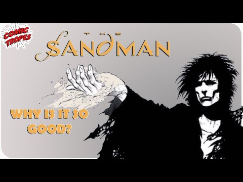 Sandman: Why Is It So Good