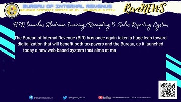 BIR launches Electronic Invoicing/Receipting & Sales Reporting System