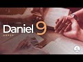 Daniel 9   reavivados por su palabra  rpsp