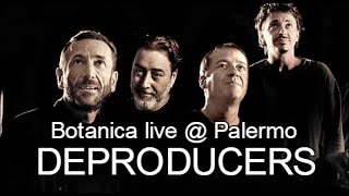 Deproducers Botanica live @ Palermo COMPLETO