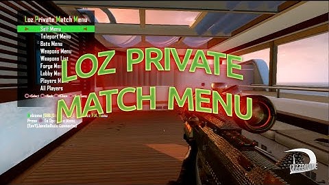 [PS3] Loz Private Match Menu Black Ops 2 GSC Mod Menu [1.19]
