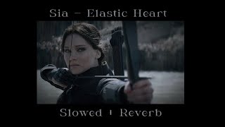 Sia - Elastic Heart ( 𝘚𝘭𝘰𝘸𝘦𝘥 + 𝘙𝘦𝘷𝘦𝘳𝘣 )