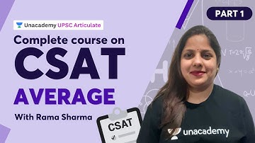 Complete course on CSAT for UPSC | Average - PART 1 | With Rama Sharma