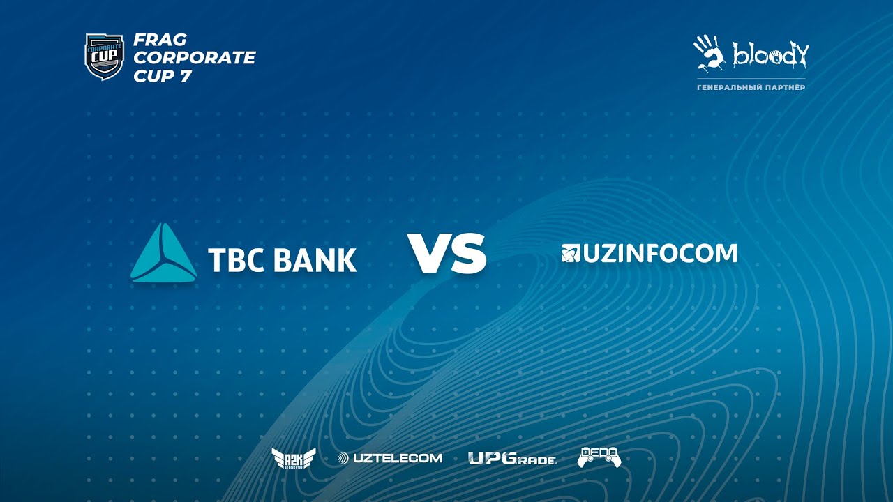 FRAG CORPORATE CUP 7 - PLAY-OFF - UZINFOCOM VS TBC