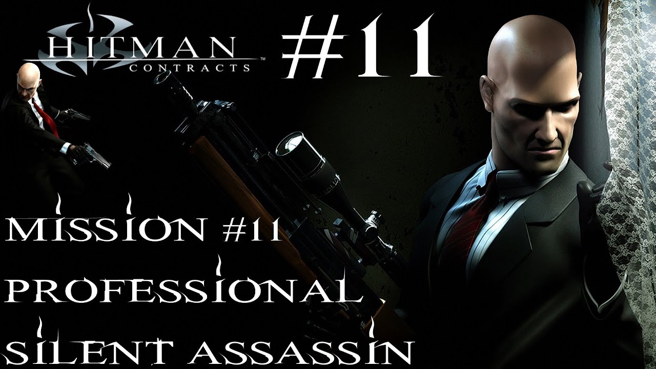 Hitman: Contracts - Professional Silent Assassin HD Walkthrough - Part 11 - Mission #11