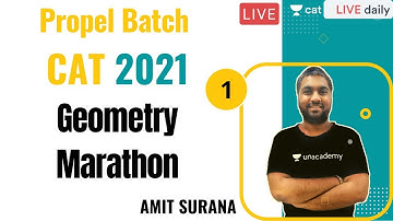 Propel Batch - CAT 2021 | Quantitative Ability | Geometry Marathon | Amit Surana