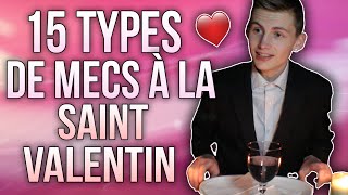 15 TYPES DE MECS À LA SAINT VALENTIN - TIM