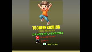TUCHEZE_KICHINA_MISEMO--2024 BY DjAsh TZ 0657101584.mp4