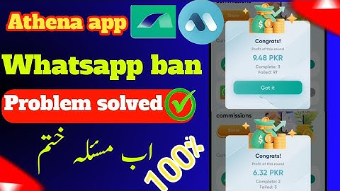 Athena App Whatsapp Ban Problem Solved | اب مسئلہ ختم 100% | Athena App Withdraw Proof