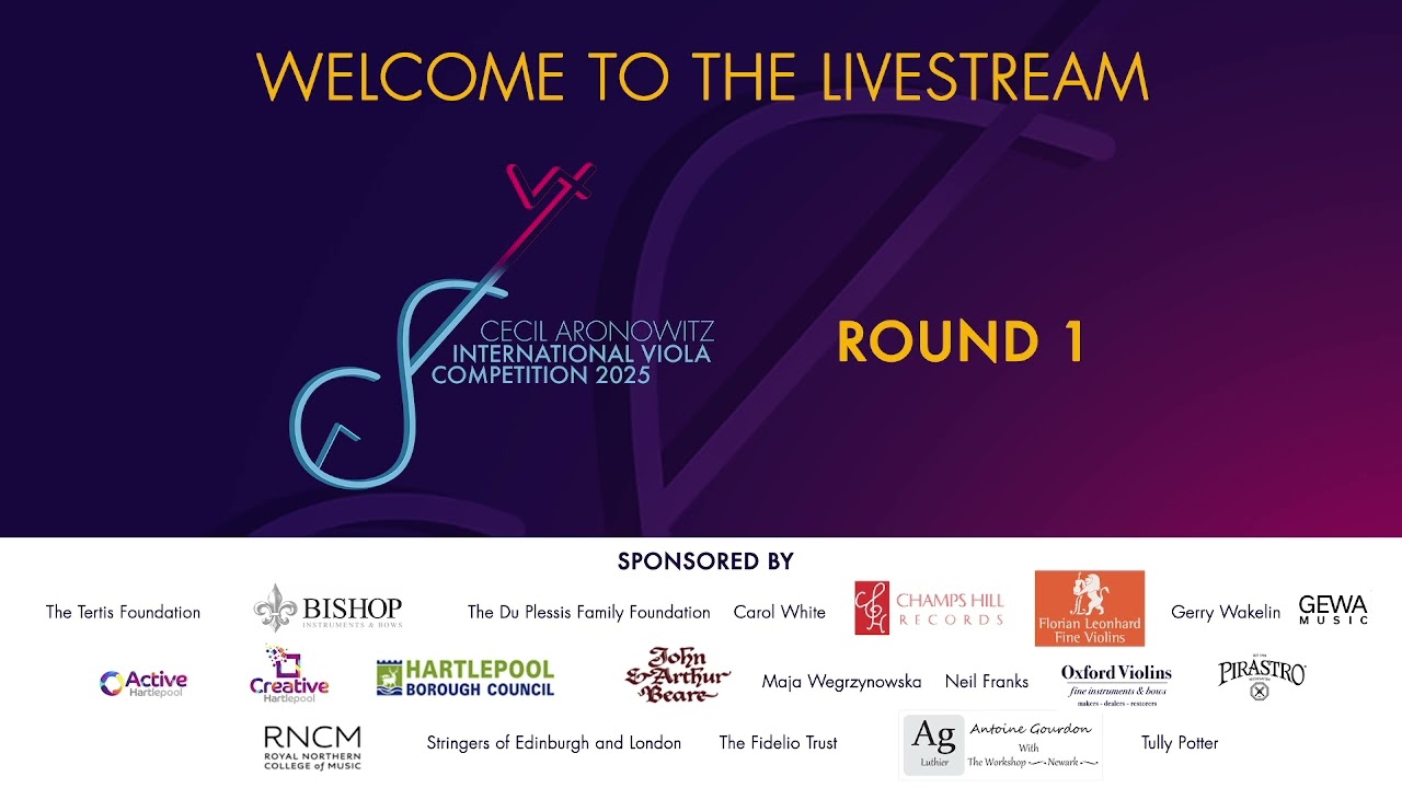 Cecil Aronowitz International Viola Competition 2025 - Round 1, Day 2 PM