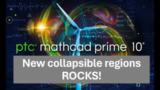 Mathcad Prime 10 - NEW FEATURE, HIDE your areas, so cool!