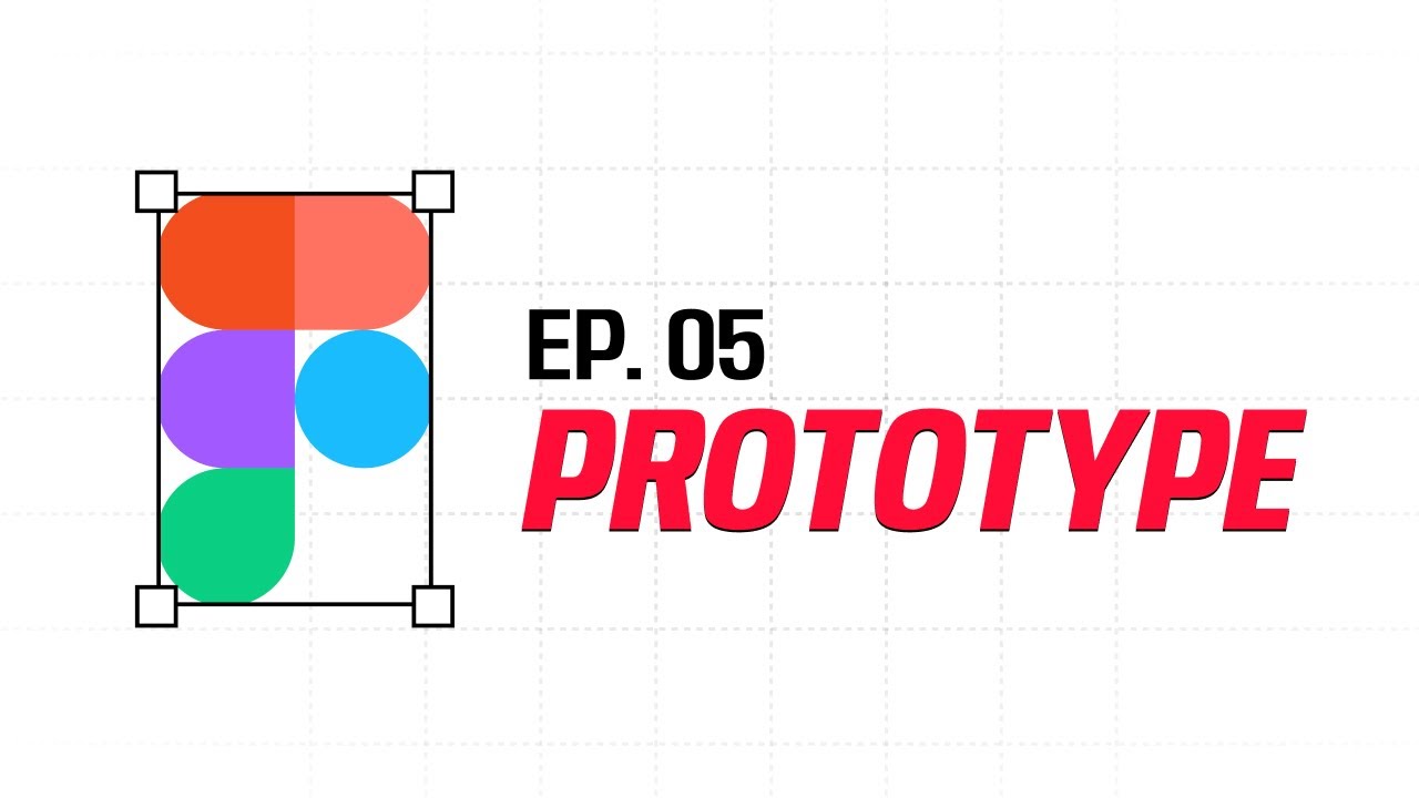 05 Prototype in Figma | Free Course ( + practice files) - YouTube