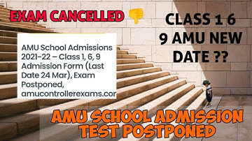 AMU School Admissions 2021-22 – Class 1, 6, 9 Admission Form (Last Date 24 Mar), Exam Postponed amu