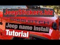 Jeep Stickers - Hood Name Sticker Install Tutorial