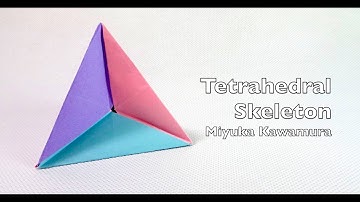 How to make a Paper Tetrahedral Skeleton | Modular Origami