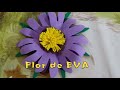 Flor de EVA - Passo a Passo #3
