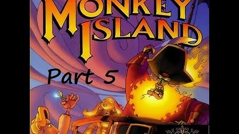 Uncover Nostalgia: The Curse of Monkey Island. Part5