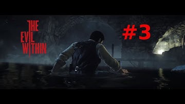 The Evil Within Playthrough/Walkthrough part 3 [No commentary]