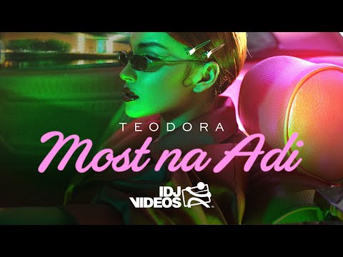 Teodora - Most Na Adi