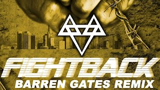 NEFFEX - Fight Back "BARREN GATES REMIX" (Instrumental)