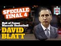 Speciale FINAL FOUR con DAVID BLATT