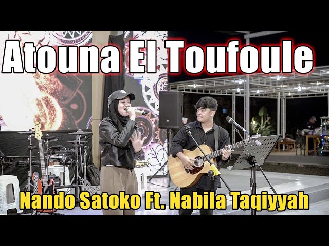 Atouna El Toufoule - Nando Satoko Ft. Nabila Taqiyyah (Live Ngamen) class=