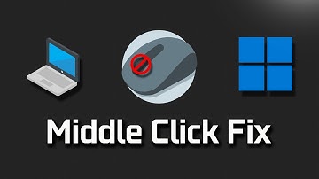 How To Fix Mouse Middle Click is Not Working on Windows 11 [2025]