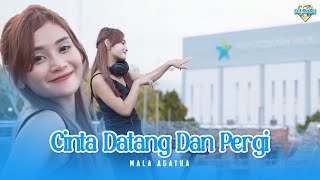 MALA AGATHA - CINTA DATANG DAN PERGI ( Official Music Video ) Saat cintanya datang...