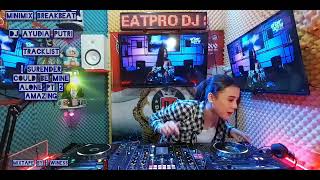 DJ Ayudia Putri - Break to the Beat