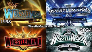 All Of WrestleMania Main Event Match Card Complition (19982024)