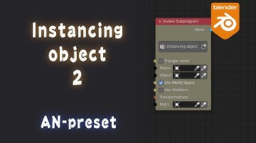 [Tut] Instancing object 2 - blender animation nodes; AN-preset