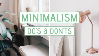 30 Minimalism Do's and Don'ts (Minimalism Made Simple)