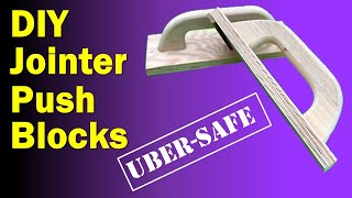 DIY Jointer Push Block  Uber Safe !