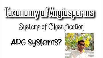 Taxonomy of Angiosperms | Plant Taxonomy