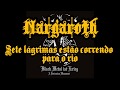 Nargaroth-Seven Tears are flowing to the river-Legendado PT