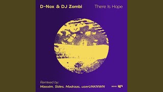 There Is Hope Maim Remix
