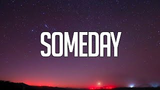 OneRepublic - Someday (Lyrics)