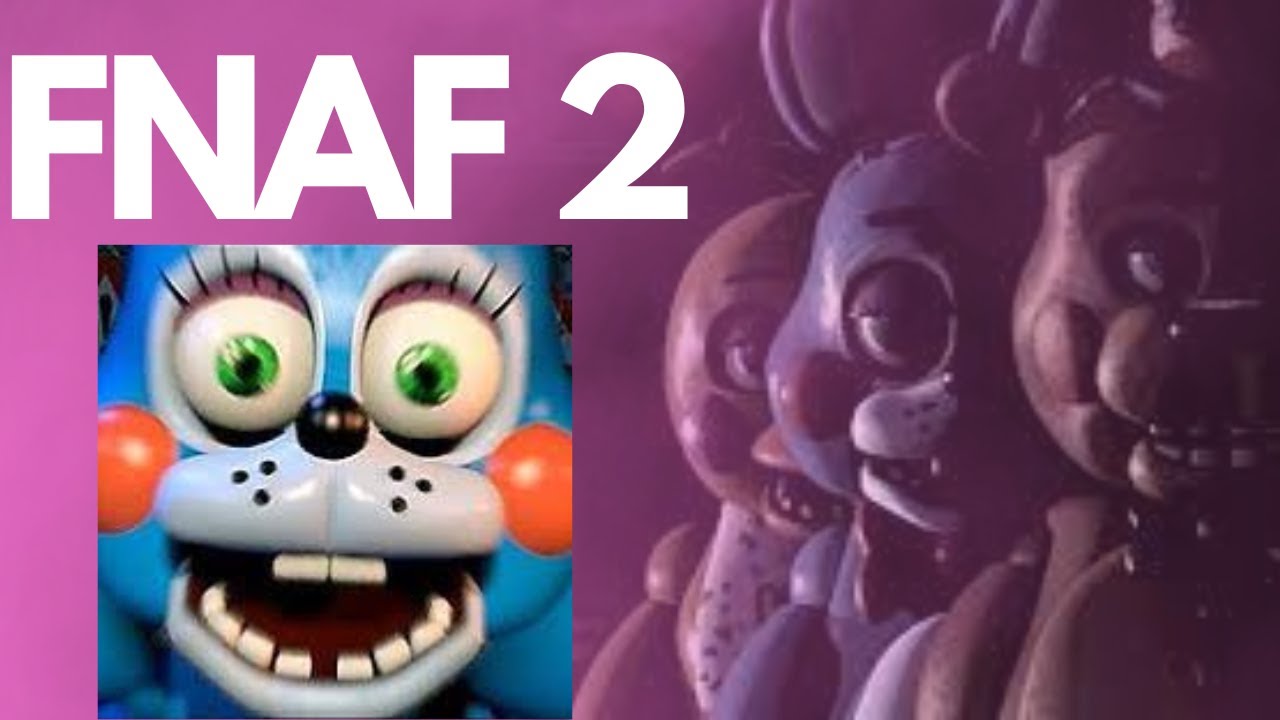 FNAF 2 | FIVE NIGHTS AT FREDDY'S | Primera Impresión | #1 - YouTube