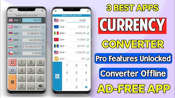 3 Best Currency Converter Apps For Android